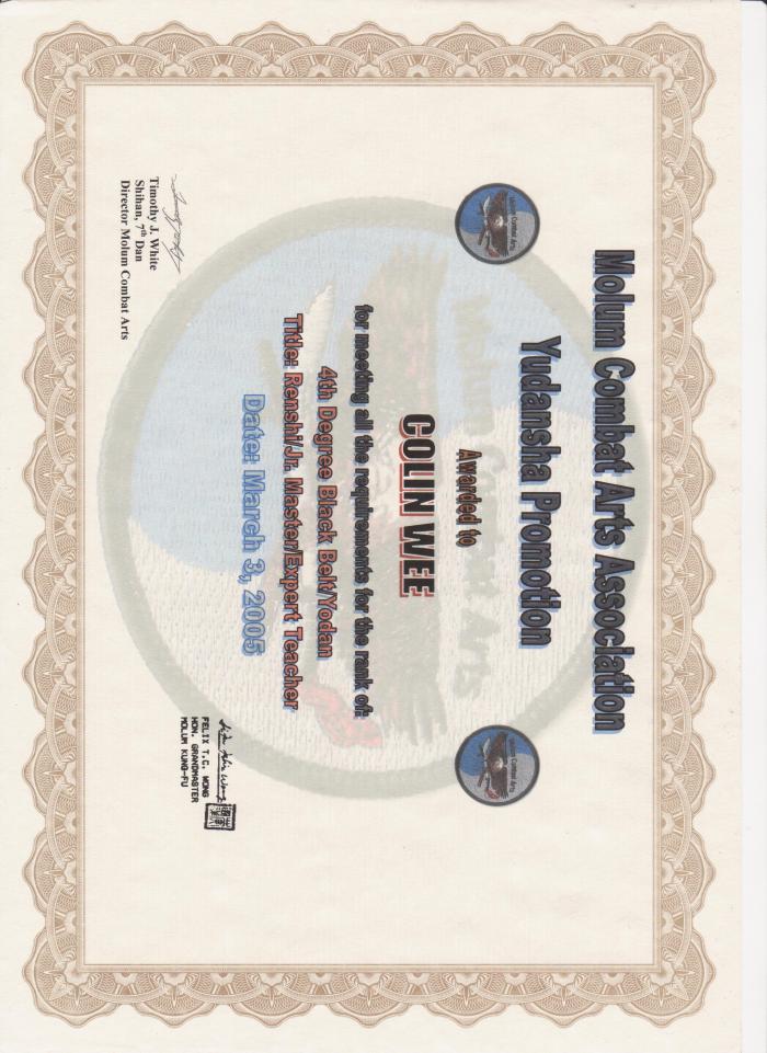 Black belt 4th dan · March 3, 2005 · Promoted by Tim White, Molum Combat Arts Association