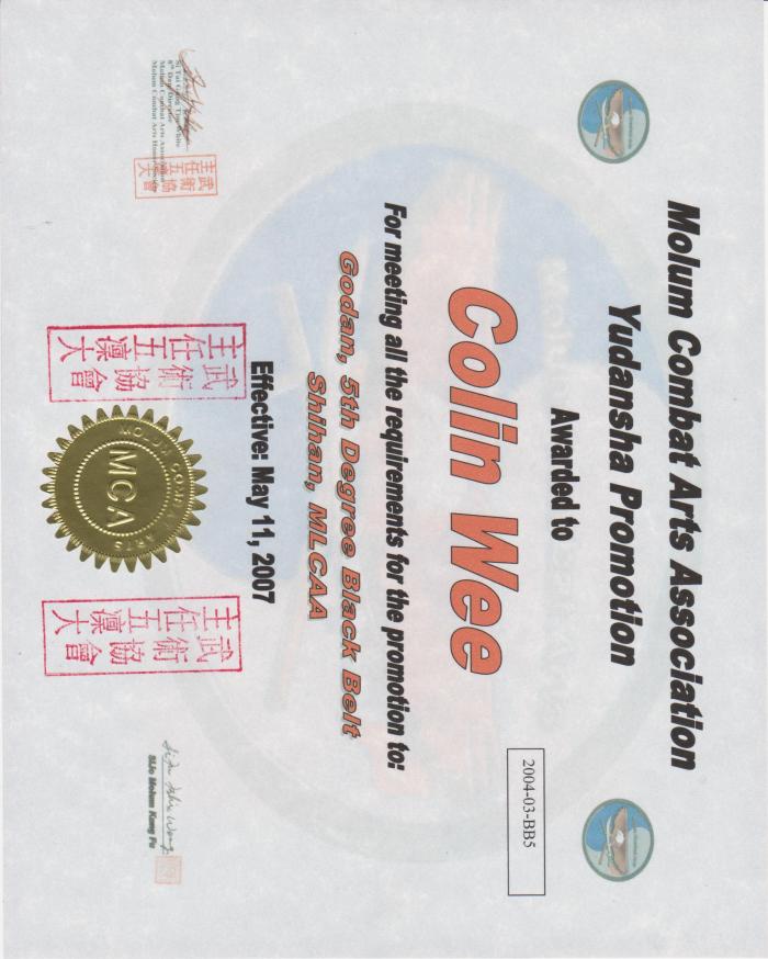Black belt 5th dan · May 11, 2007 · Promoted by Tim White, Molum Combat Arts Association